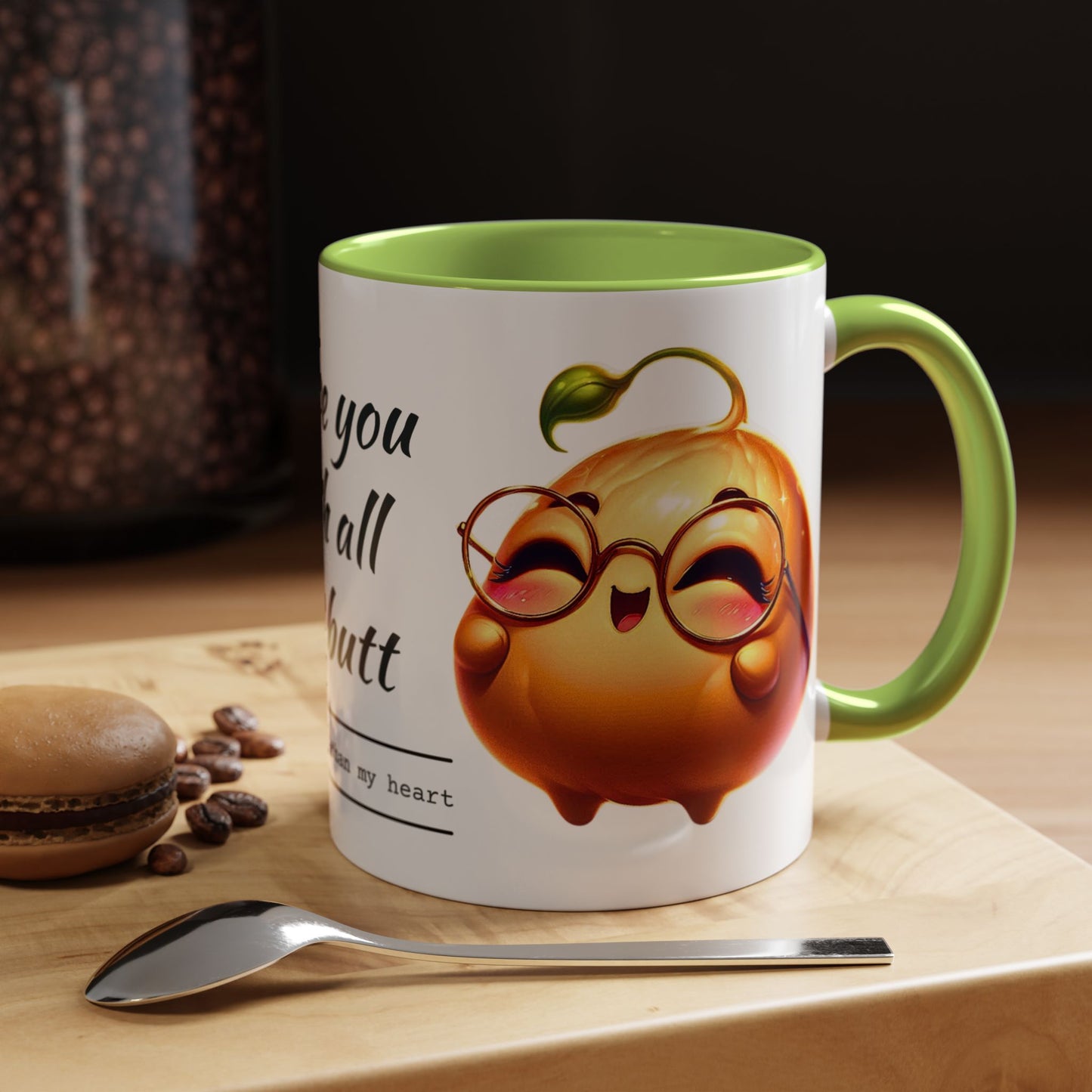 Coffee Mug - Funny "I Love You With All My Butt" Design - Perfect Gift for Friends & Family
